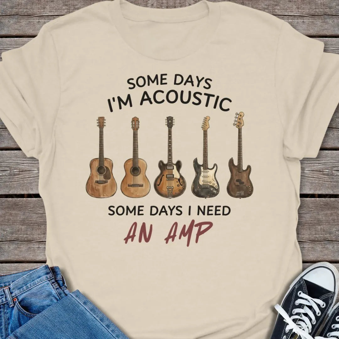 Need An Amp T-shirt