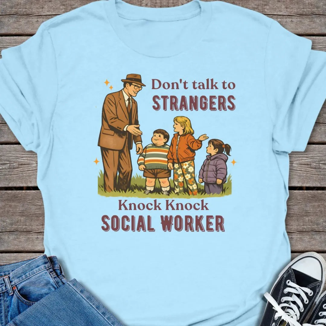 No Strangers T-shirt