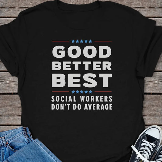 Not Average T-shirt
