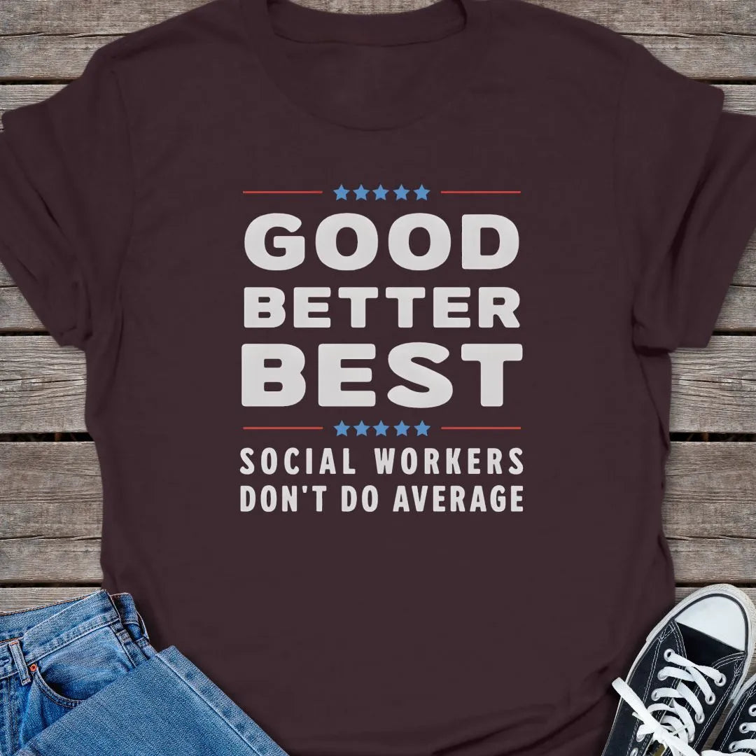 Not Average T-shirt