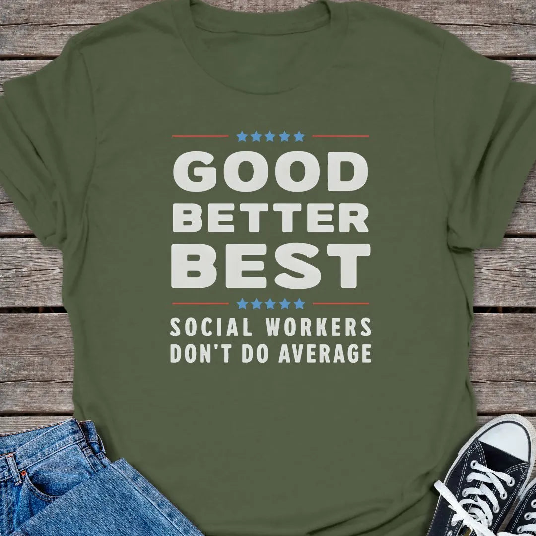 Not Average T-shirt