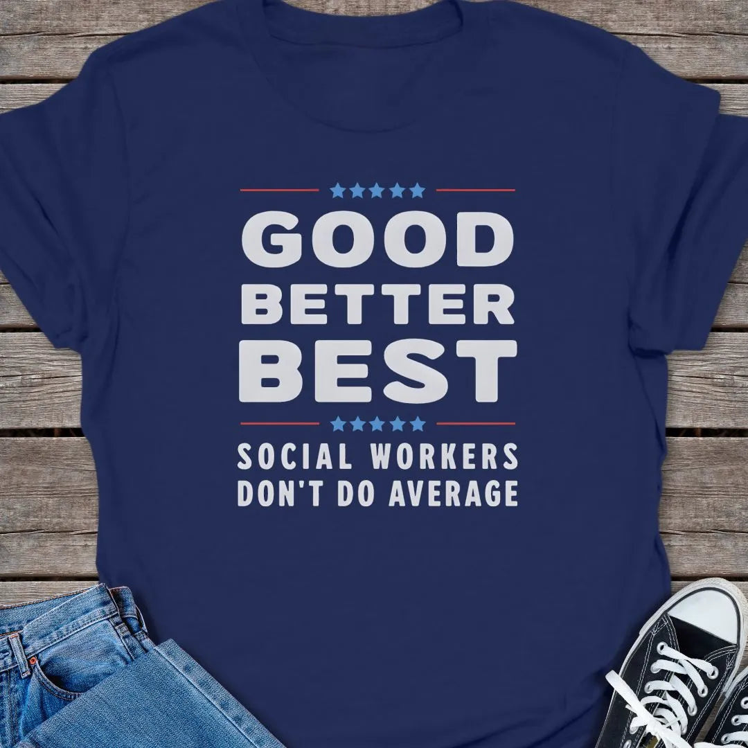 Not Average T-shirt