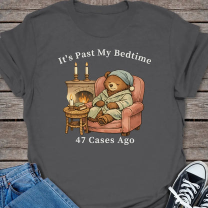 Past Bedtime T-shirt