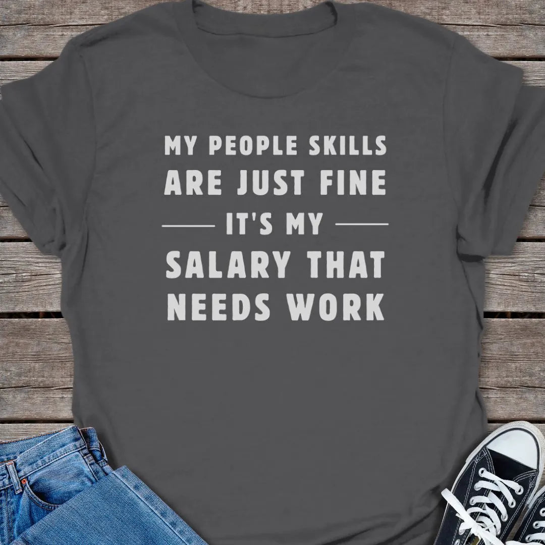 People Skills T-shirt