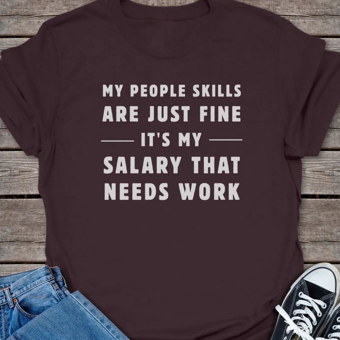 People Skills T-shirt