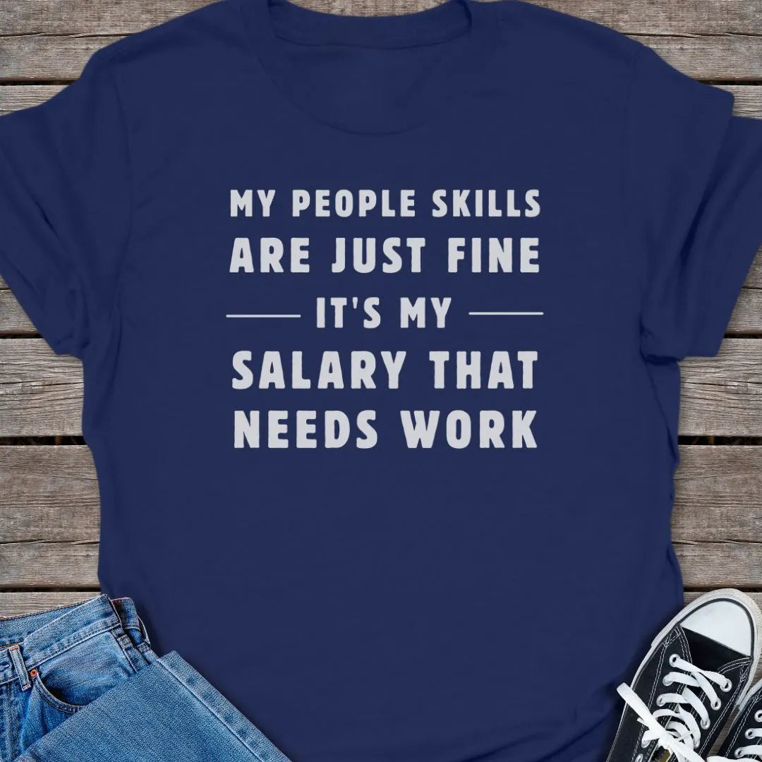 People Skills T-shirt
