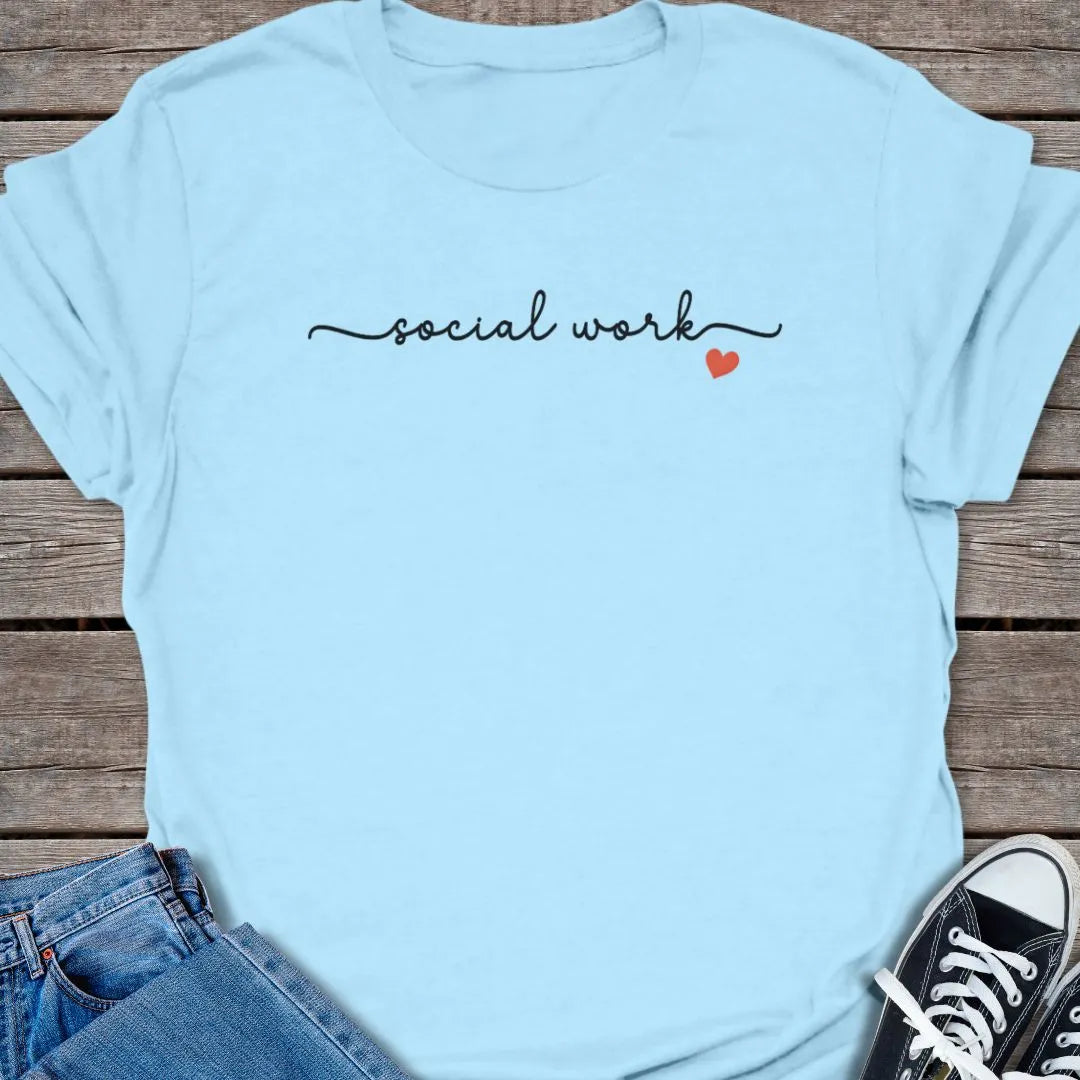 Social Work T-shirt