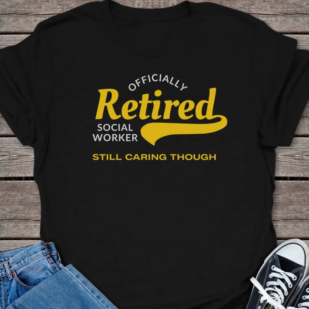 Still Caring T-shirt