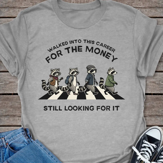 Still Looking T-shirt