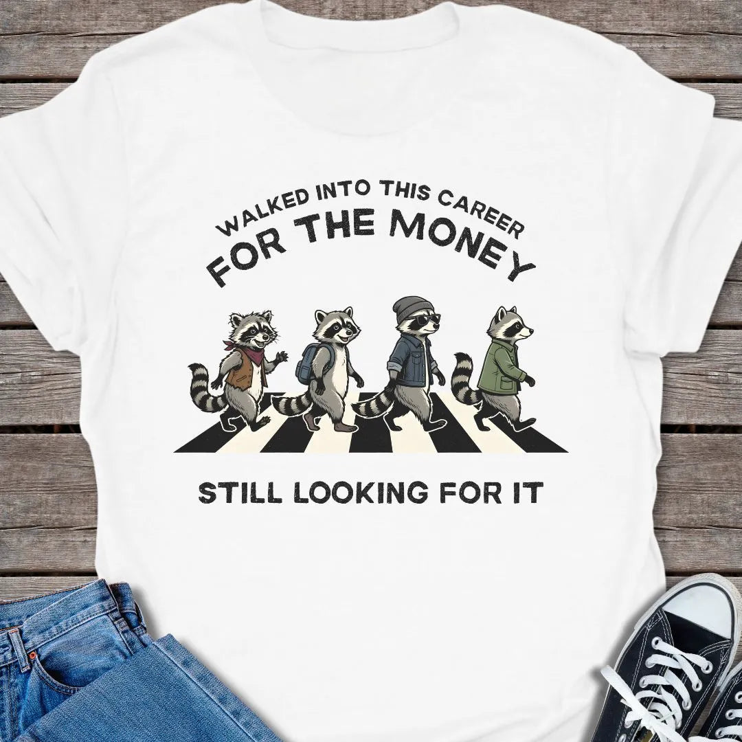 Still Looking T-shirt