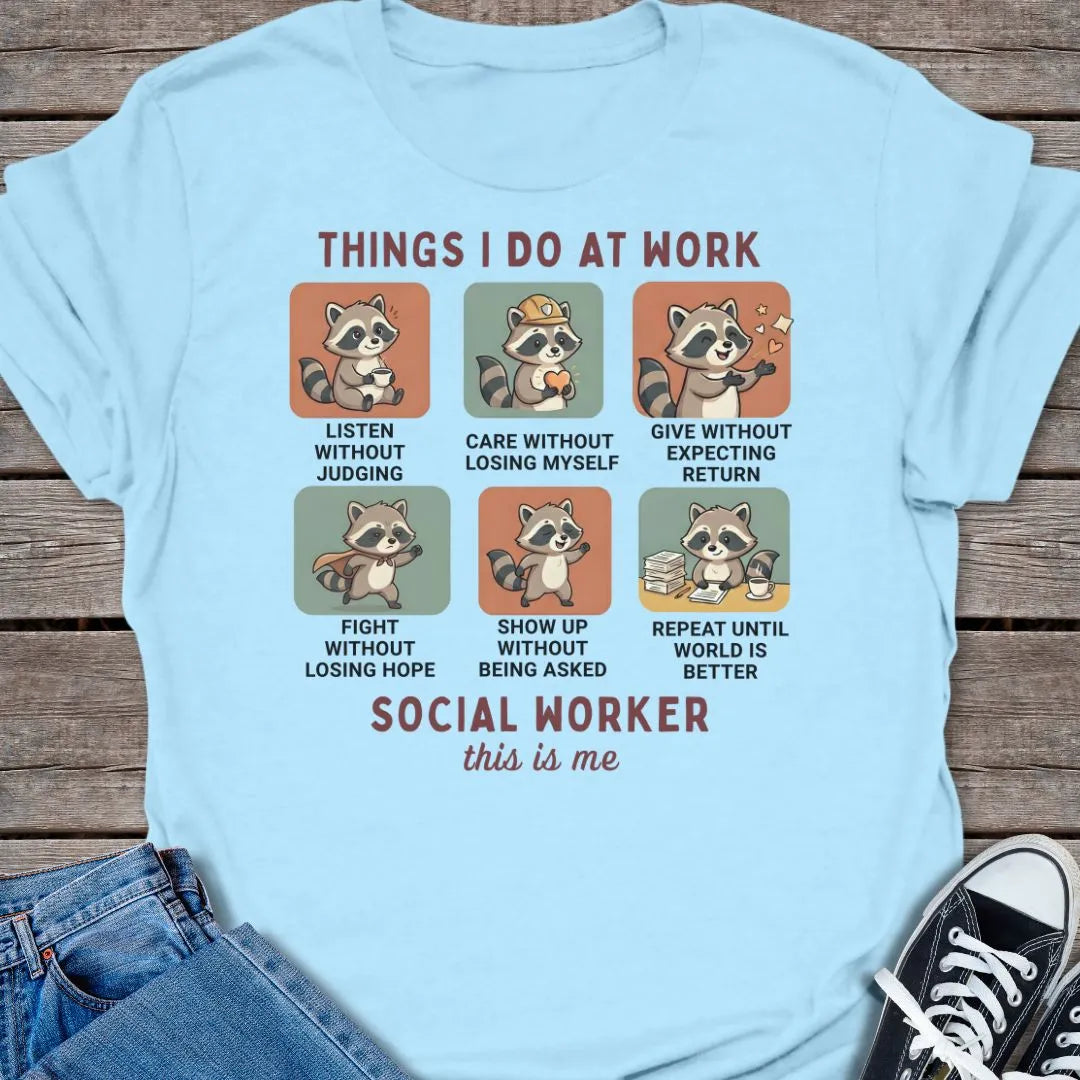 Things I Do T-shirt