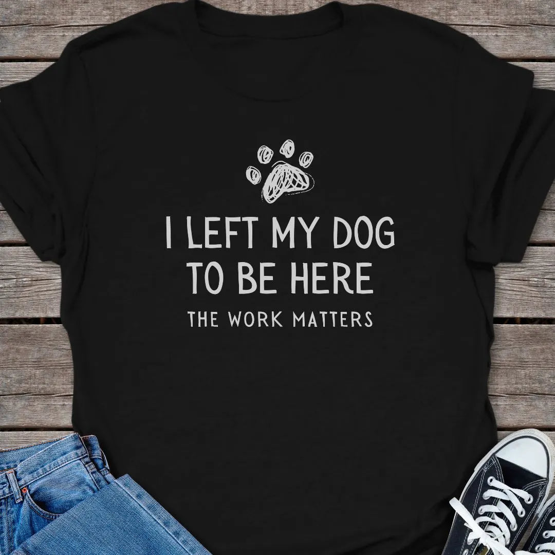 Work Matters T-shirt