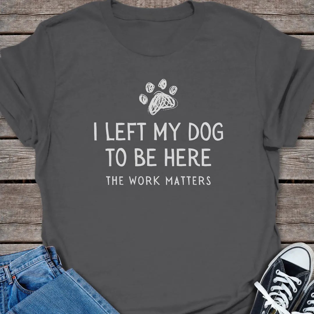 Work Matters T-shirt