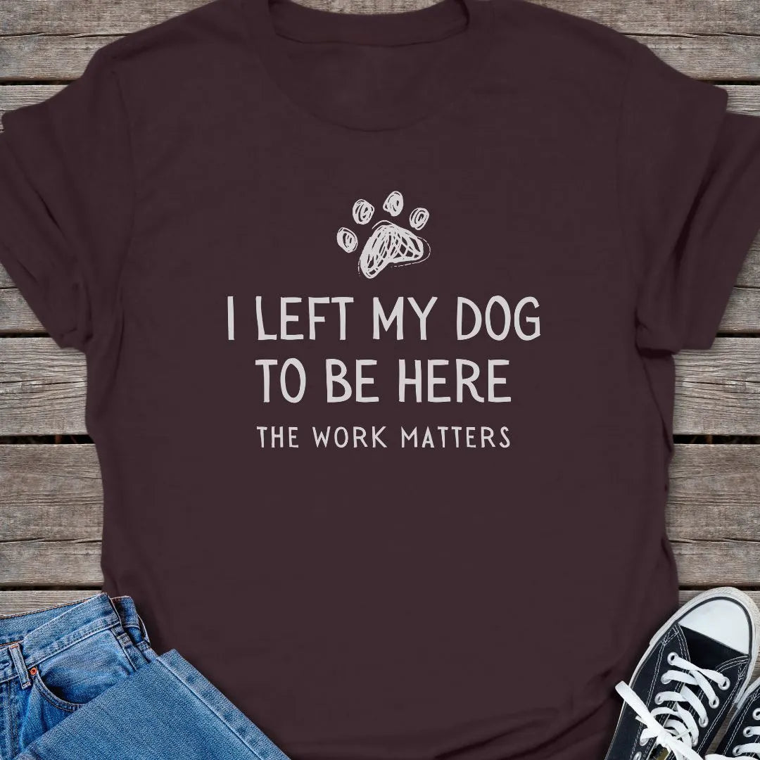 Work Matters T-shirt