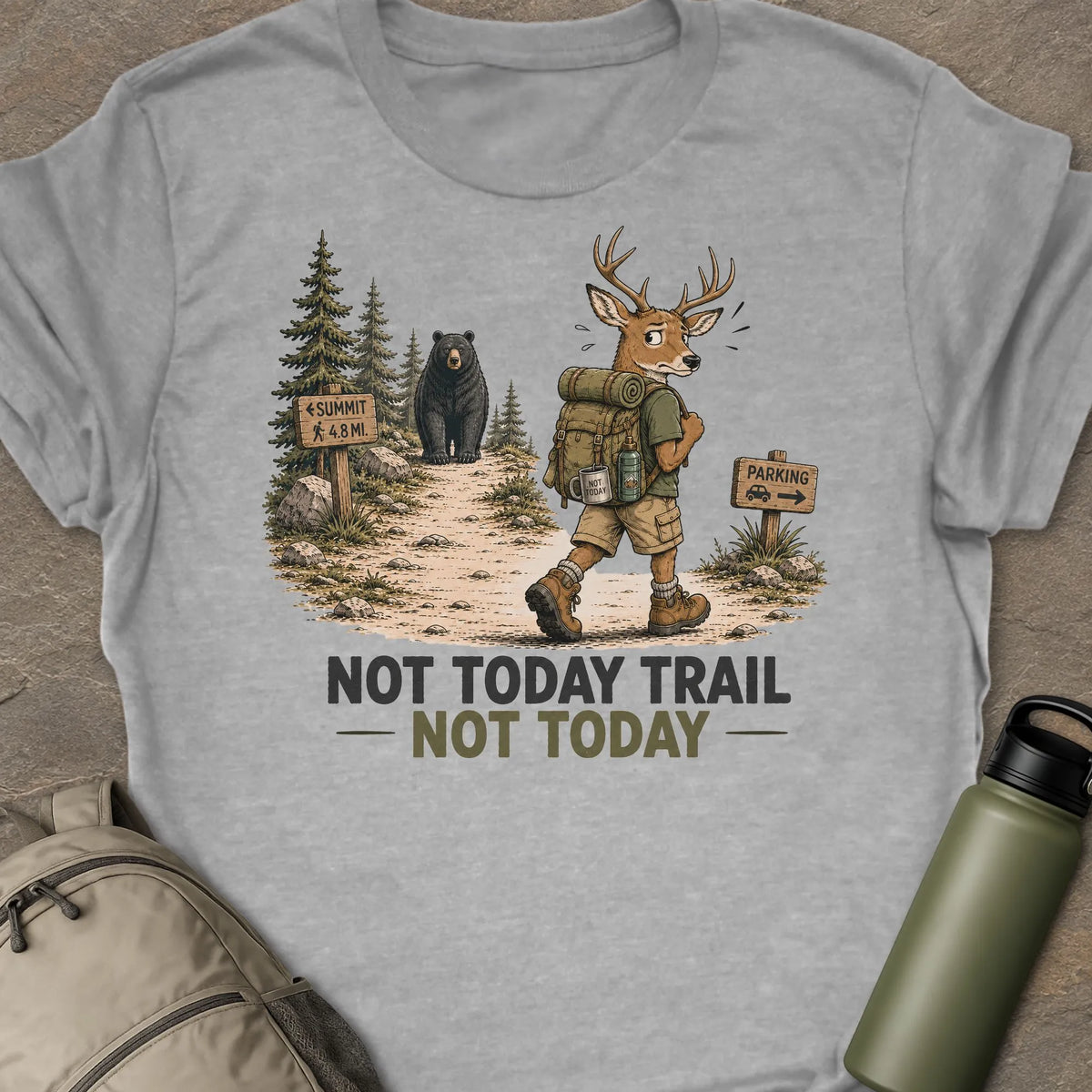 Not Today T-shirt