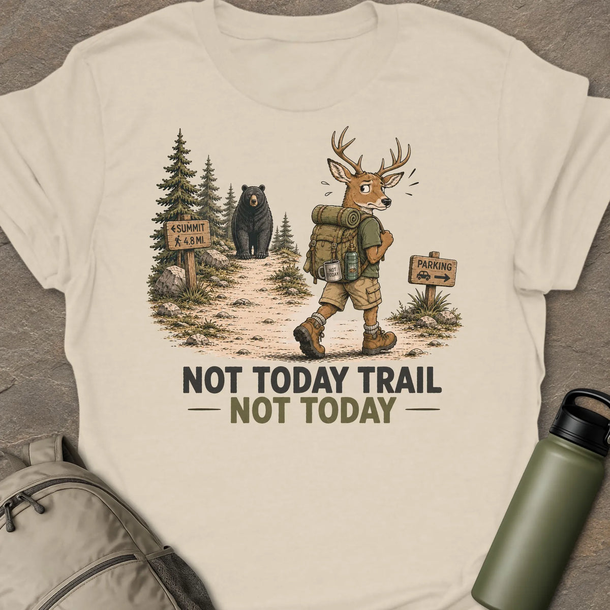 Not Today T-shirt