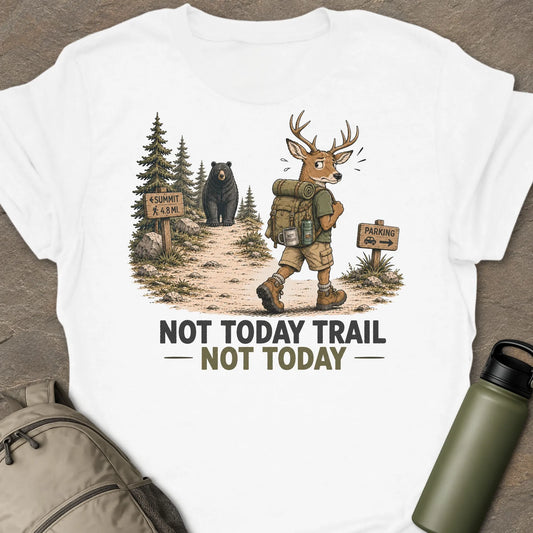Not Today T-shirt