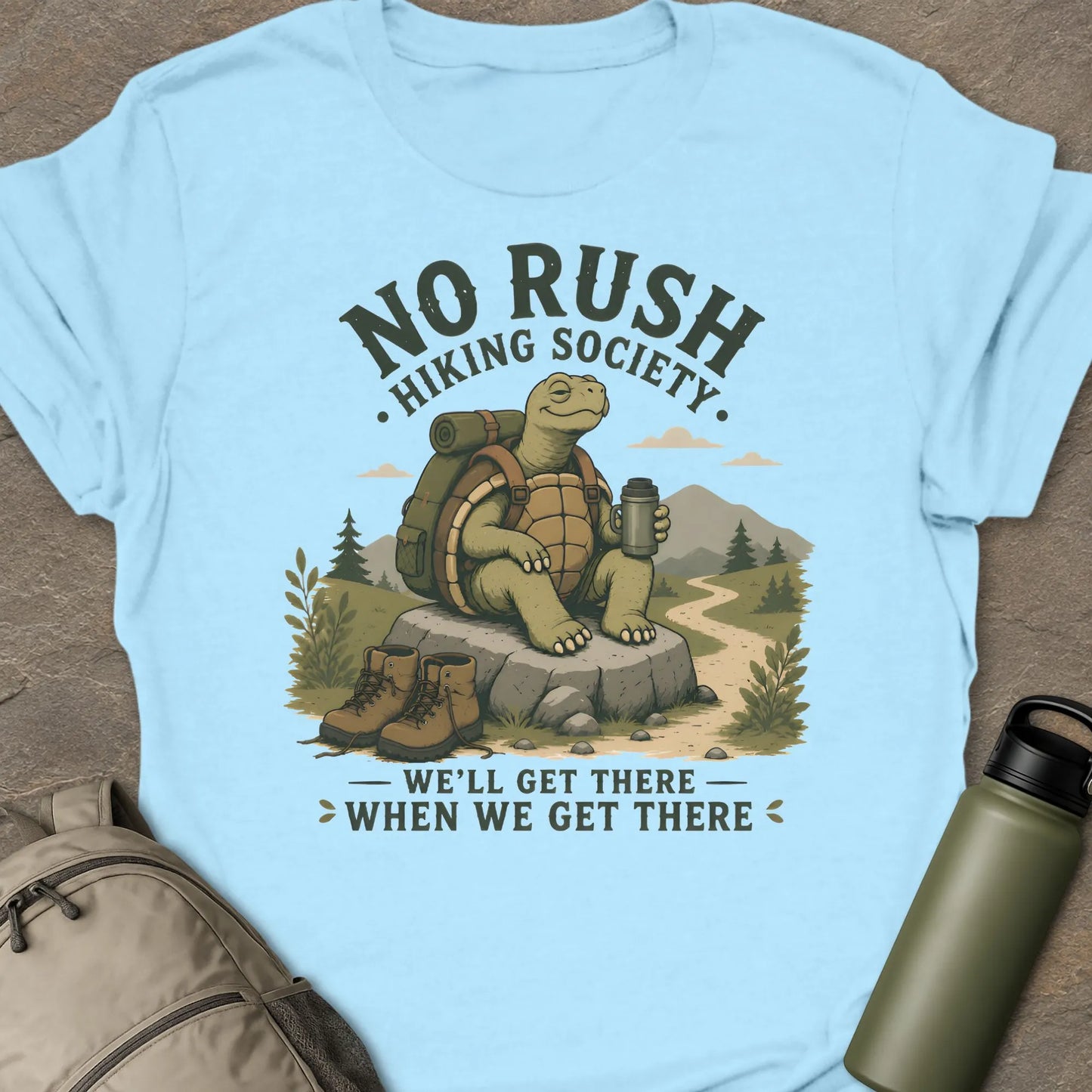 We'll Get There T-shirt