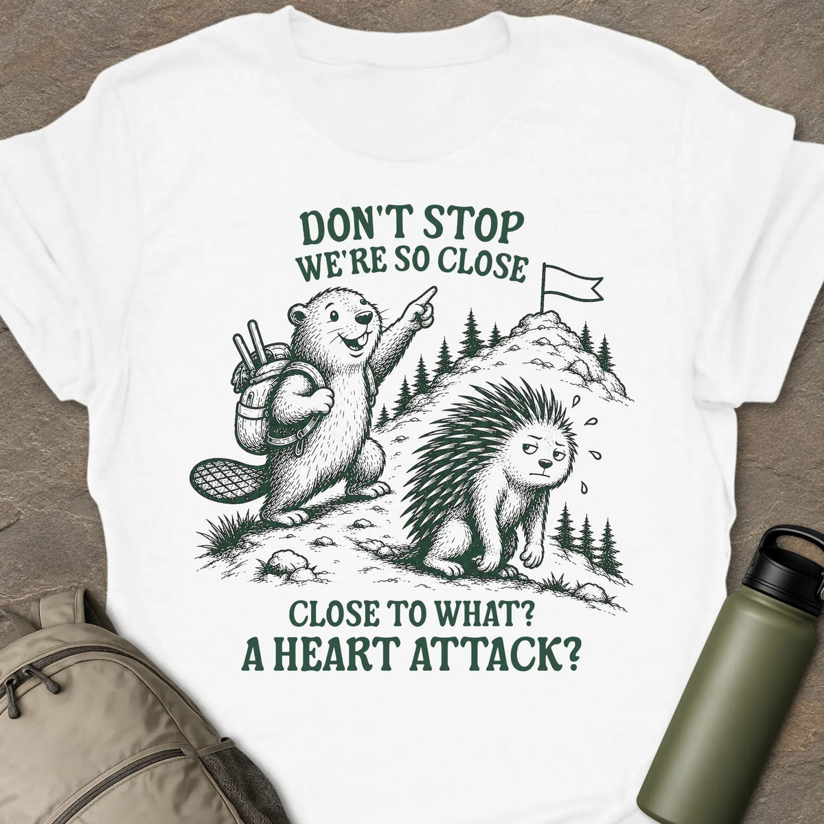 We're So Close T-shirt