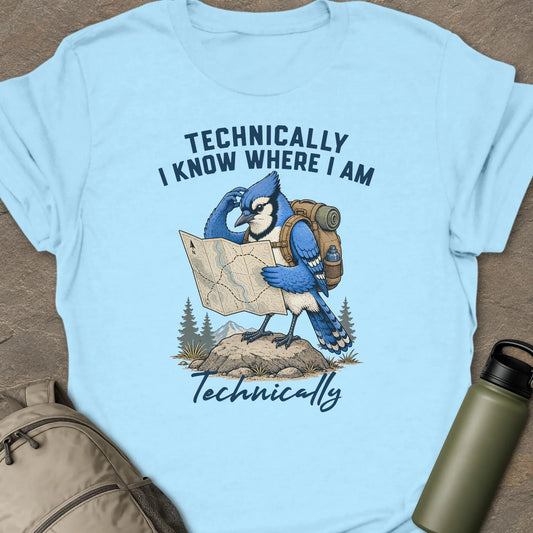 Where I Am T-shirt